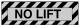 Decal & Placard, NO LIFT